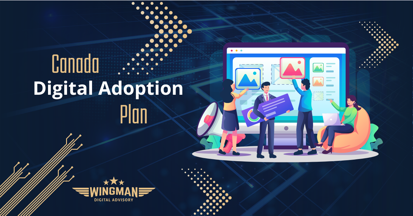 Digital Adoption Plan – Key Functions & Benefits